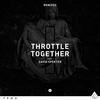 Throttle - Together (Hellberg Remix)