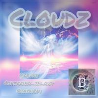 Cloudz (feat. just_2euxe, Tay Dizm & Spazzin)