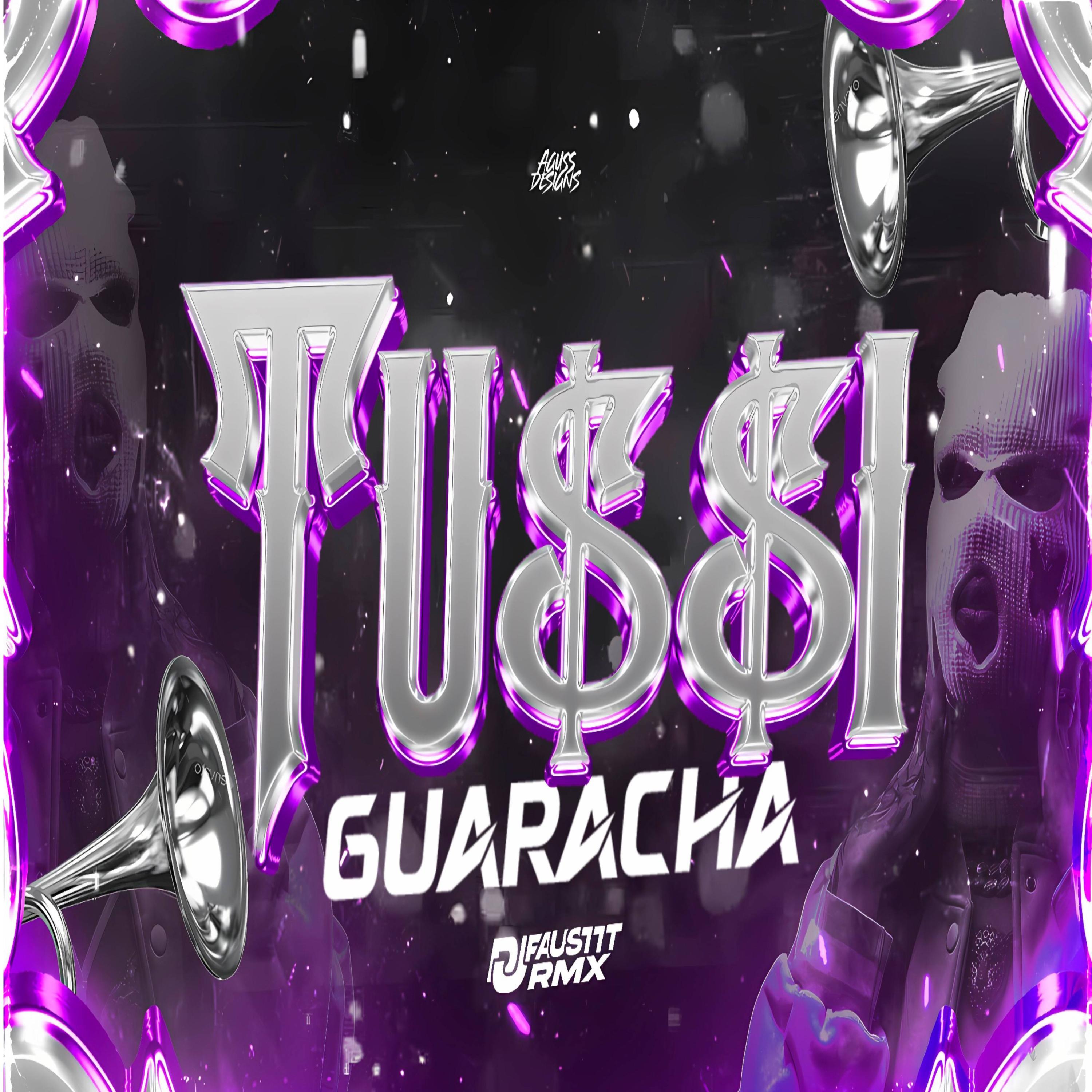 Tu$$i Guaracha