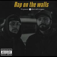 Rap on the Walls