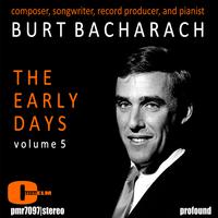 Burt Bacharach; The Early Years, Volume 5