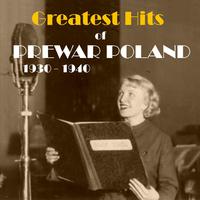 Greatest Hits of Prewar Poland [1930 - 1940]