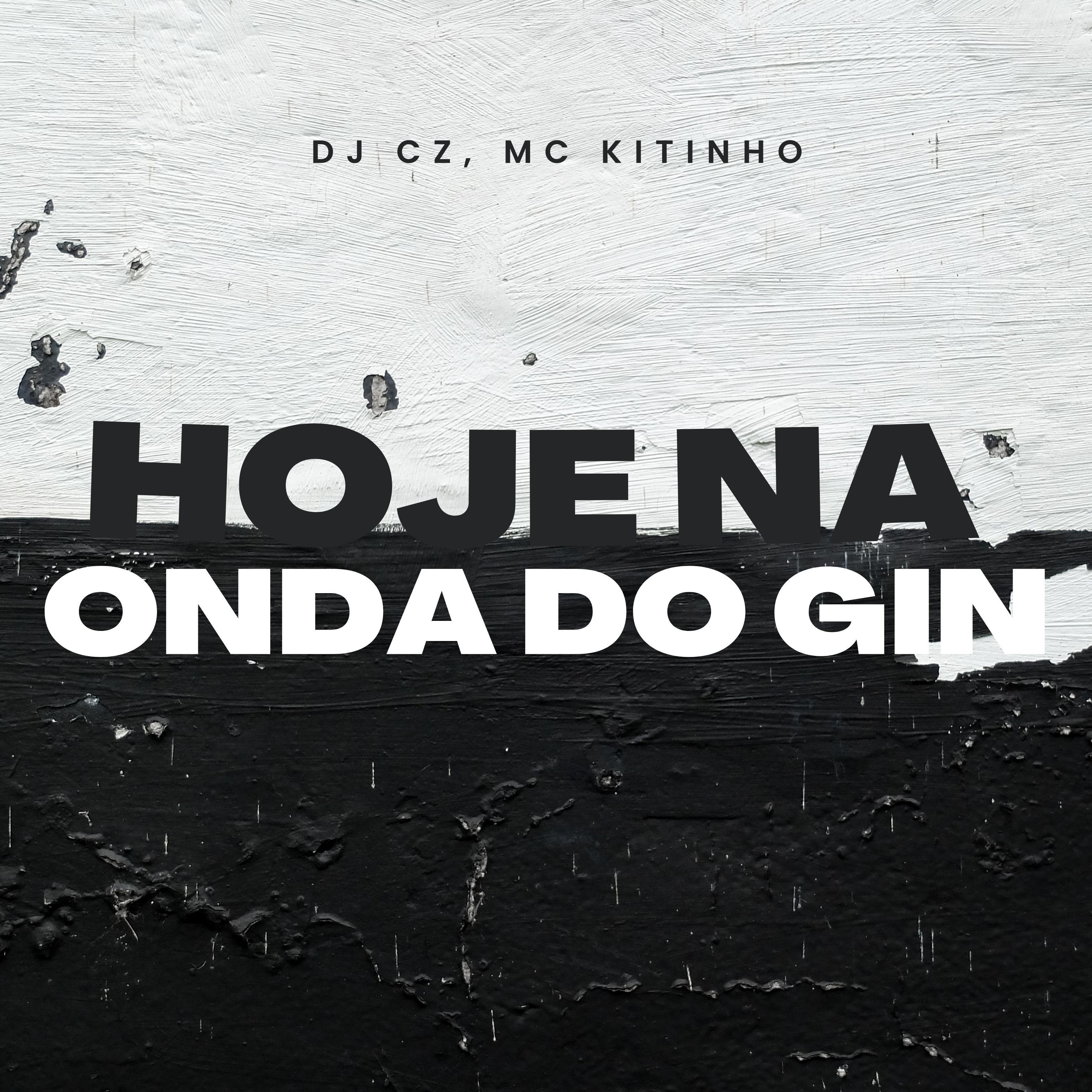 Hoje na Onda do Gin