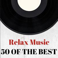 Relax music : 50 of the best