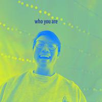 who you are