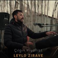 Leylo Leylo Zırave Halay (feat. Çılgın Piyanist Erhan)