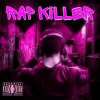 RAP KILLER