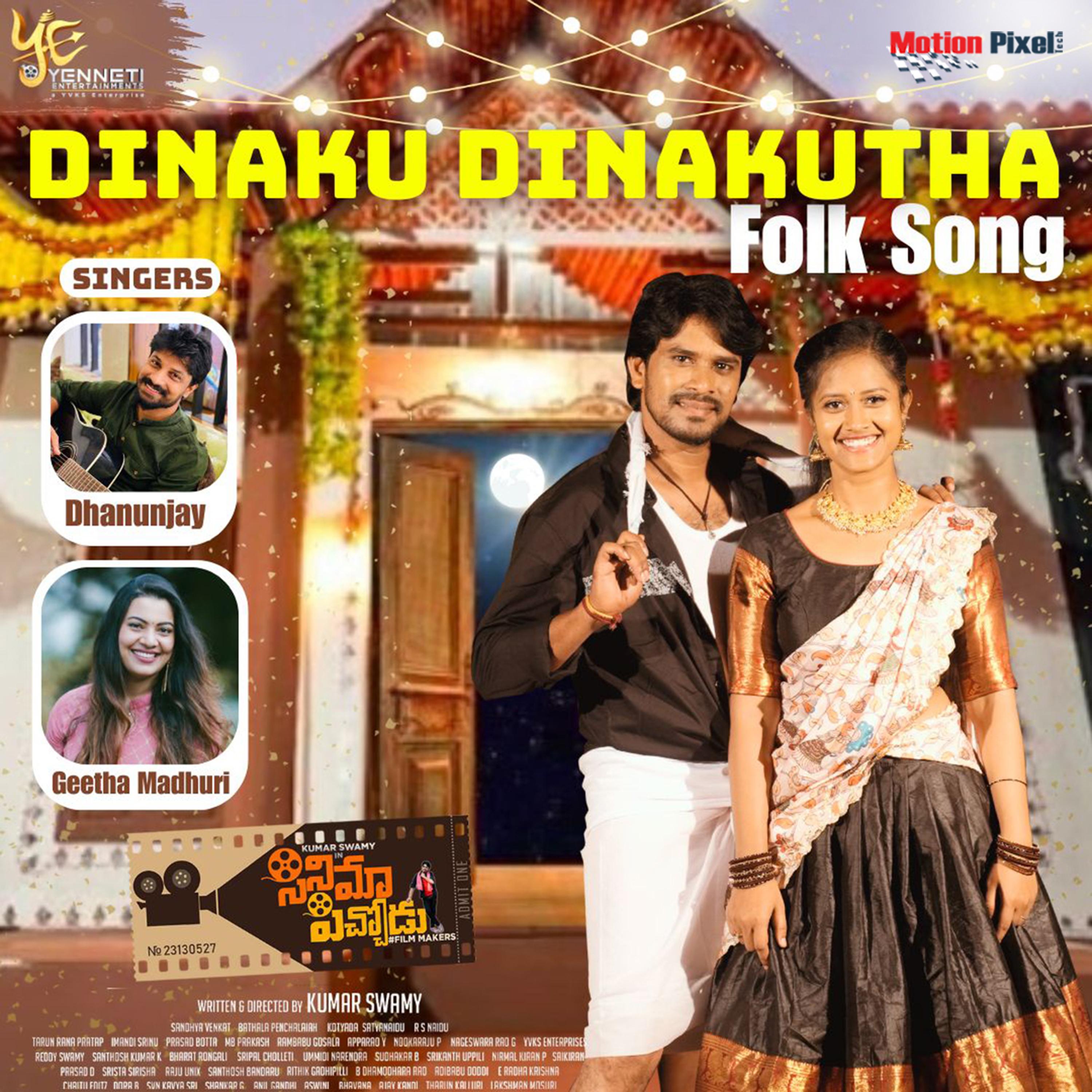 Dinaku Dinakutha (From "Cinema Pichodu")