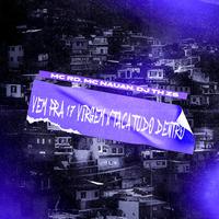 Vem pra 17 Virgem X Taca Tudo Dentro