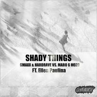 Shady Things (feat. Ellen Paulina)