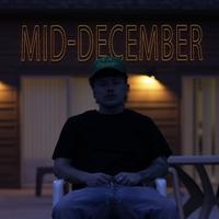 Mid December