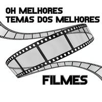 Oh Melhores Temas Dos Melhores Filmes