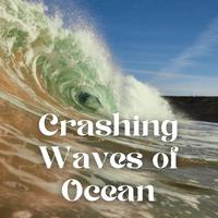 Crashing Waves of Ocean