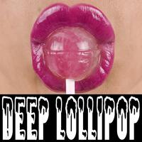 Deep Lollipop