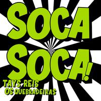 Soca Soca!