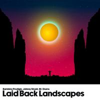 Laid Back Landscapes