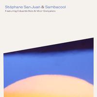 Stéphane San Juan & Sambacool