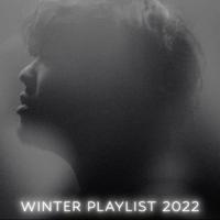 WINTER PLAYLIST 2022