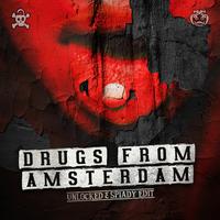 Drugs From Amsterdam (Unlocked & Spiady Edit)