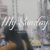 温糯_Nami - My Sunday