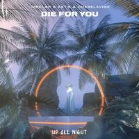 Die for You