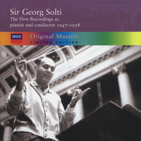 Sir Georg Solti - The First Recordings as Pianist and Conductor 1947-1958 (4 CDs)