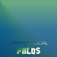 Criminological Palos