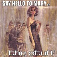 Say Hello To Mary EP