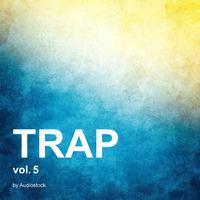 TRAP, Vol. 5 -Instrumental BGM- by Audiostock