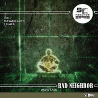 Bad Neighbor