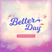 Better Day