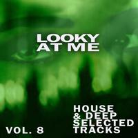 Looky-At-Me - Vol.8