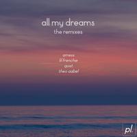 All My Dreams (The Remixes)