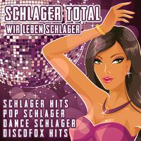 Schlager Total - Wir leben Schlager