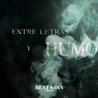 Entre letras y humo (feat. Raptodony & LICH WEZZY)