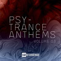 Psy-Trance Anthems, Vol. 03