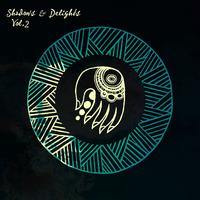 Shadows & Delights, Vol.2