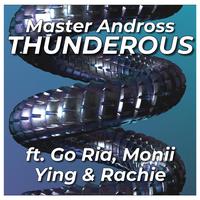 Thunderous (feat. Go Ria, Monii, Ying & Rachie) [Girl Group Rock Remix]