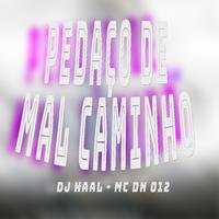 Pedaço de Mal Caminho