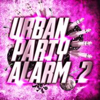 Urban Party Alarm 2