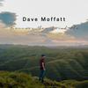 Dave Moffatt - Because You Loved Me