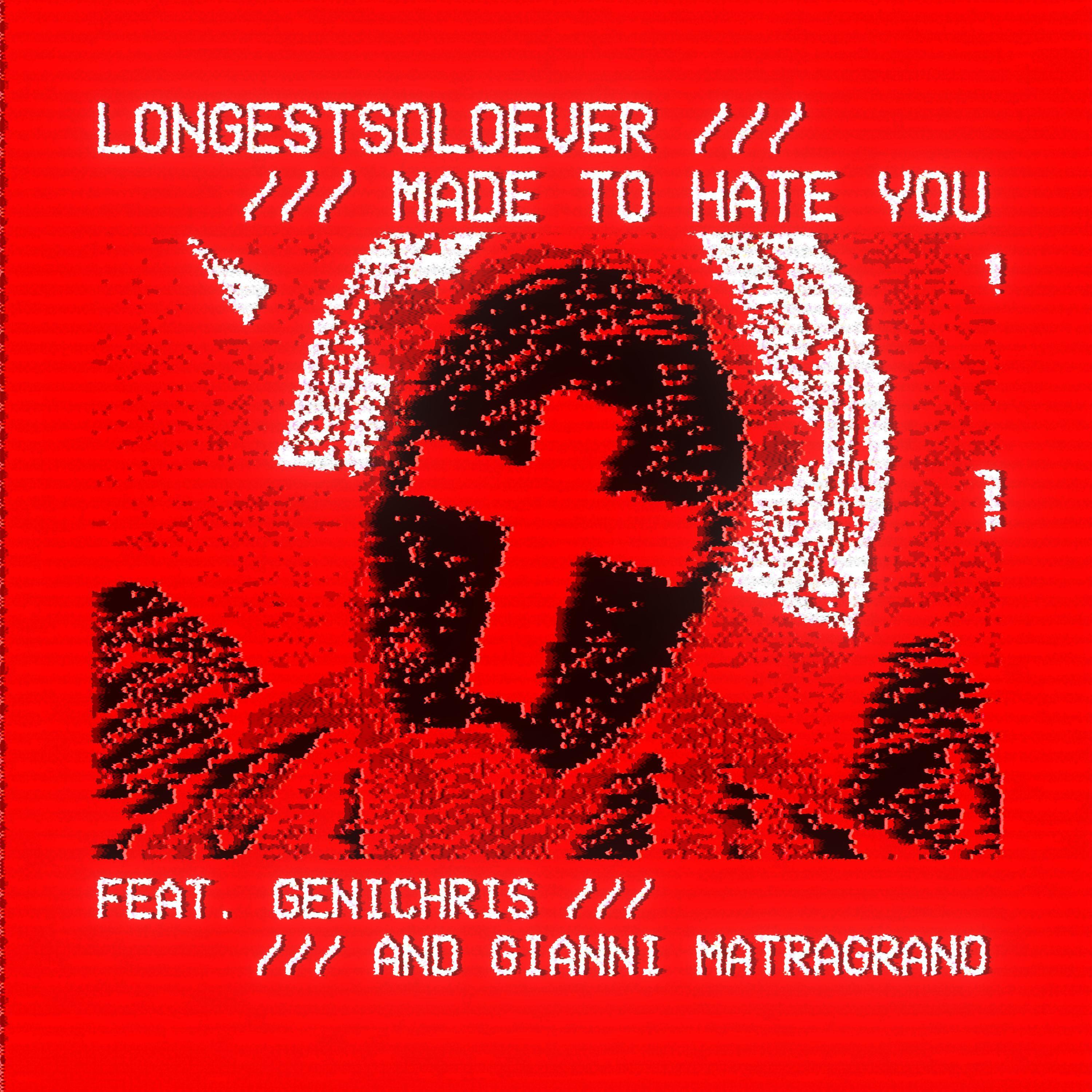 MADE TO HATE YOU (Ultrakill Song) (feat. Gianni Matragrano)_LongestSoloEver_MADE TO HATE YOU (Ultrakill Song) | 在线播放_MADE TO HATE YOU (Ultrakill Song) (feat. Gianni Matragrano)歌词_MADE TO HATE YOU (Ultrakill Song) (feat. Gianni Matragrano)下载 | 网易云音乐