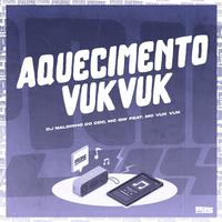 Aquecimento Vuk Vuk