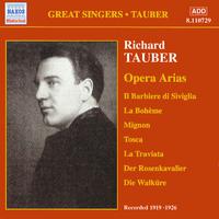 TAUBER, Richard: Opera Arias (1919-1926)