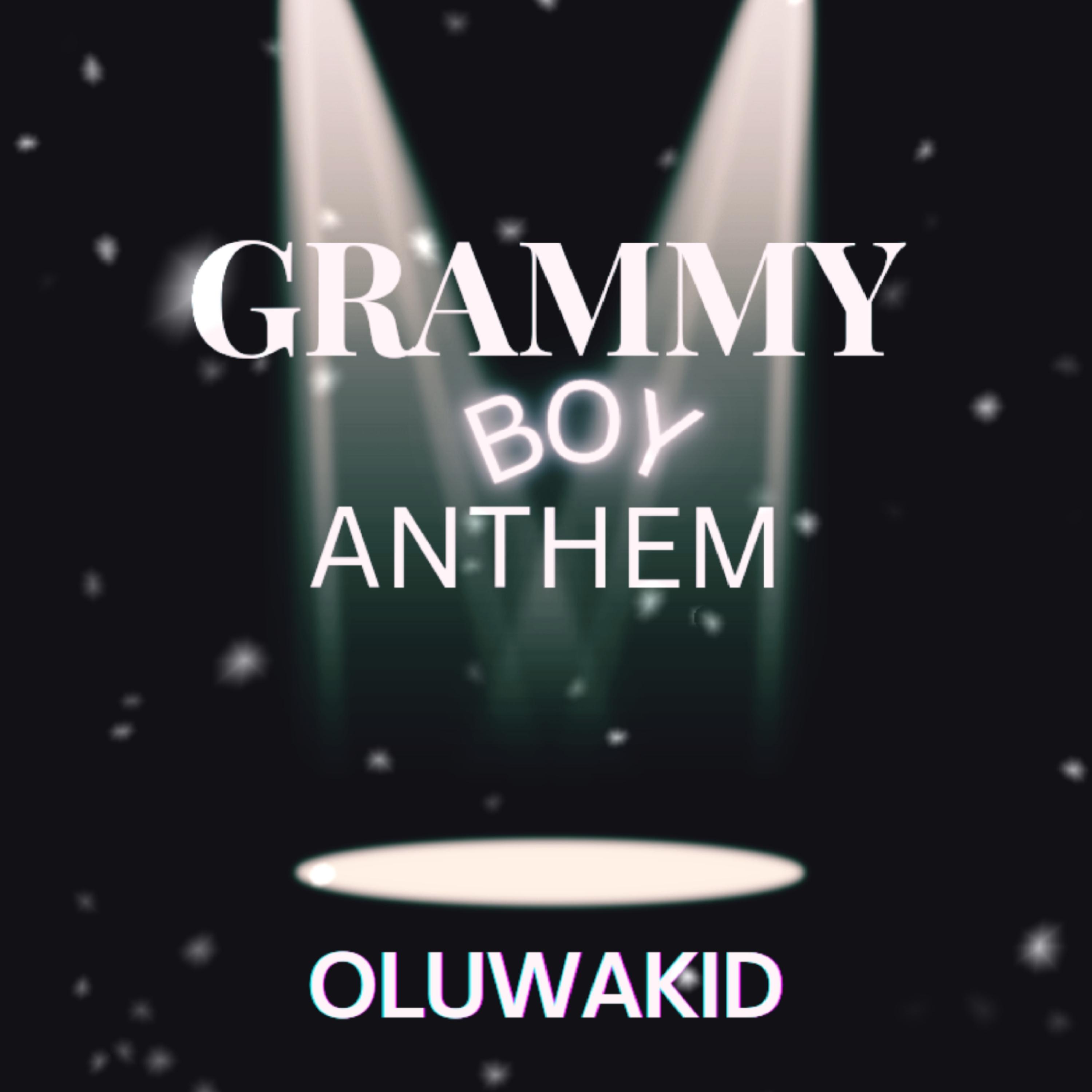 Grammy Boy Anthem