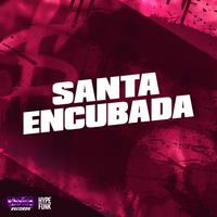 Santa Encubada