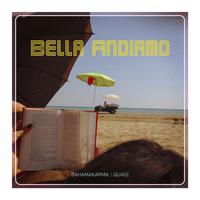 bella andiamo