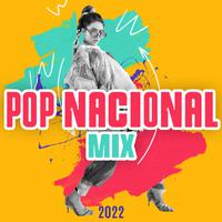 Pop Nacional Mix 2022