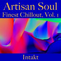 Artisan Soul. Finest Chillout Vol.1