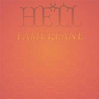 Hell Tamerlane